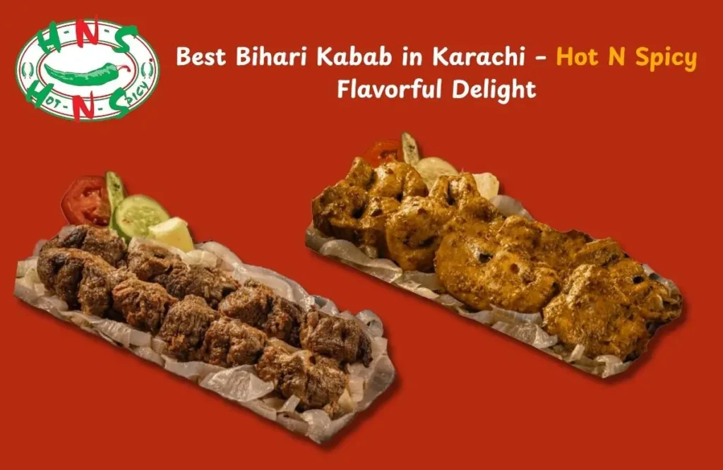 Best Bihari Kabab in Karachi