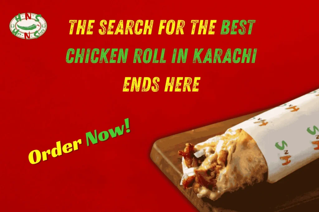 best chicken roll in karachi