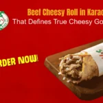 beef cheesy roll in Karachi