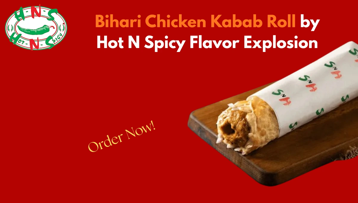 bihari chicken kabab roll