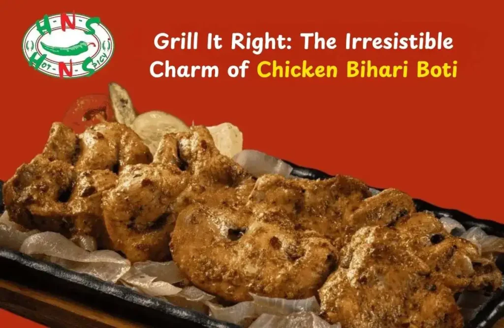 Chicken Bihari Boti​