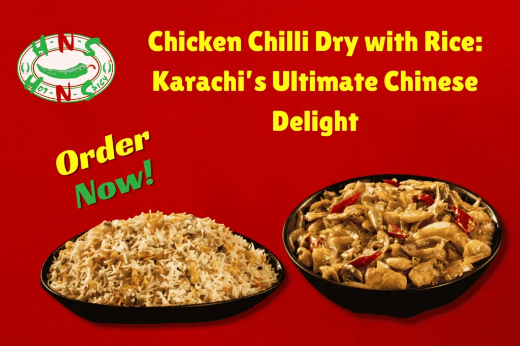 Chicken Chilli Dry with Rice