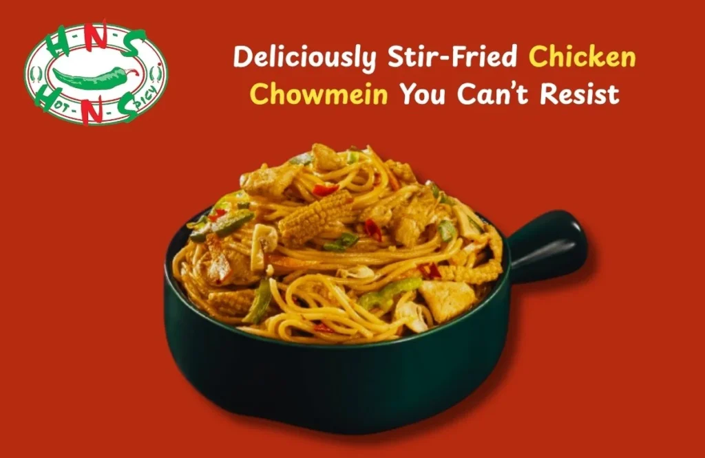 Chicken Chowmein