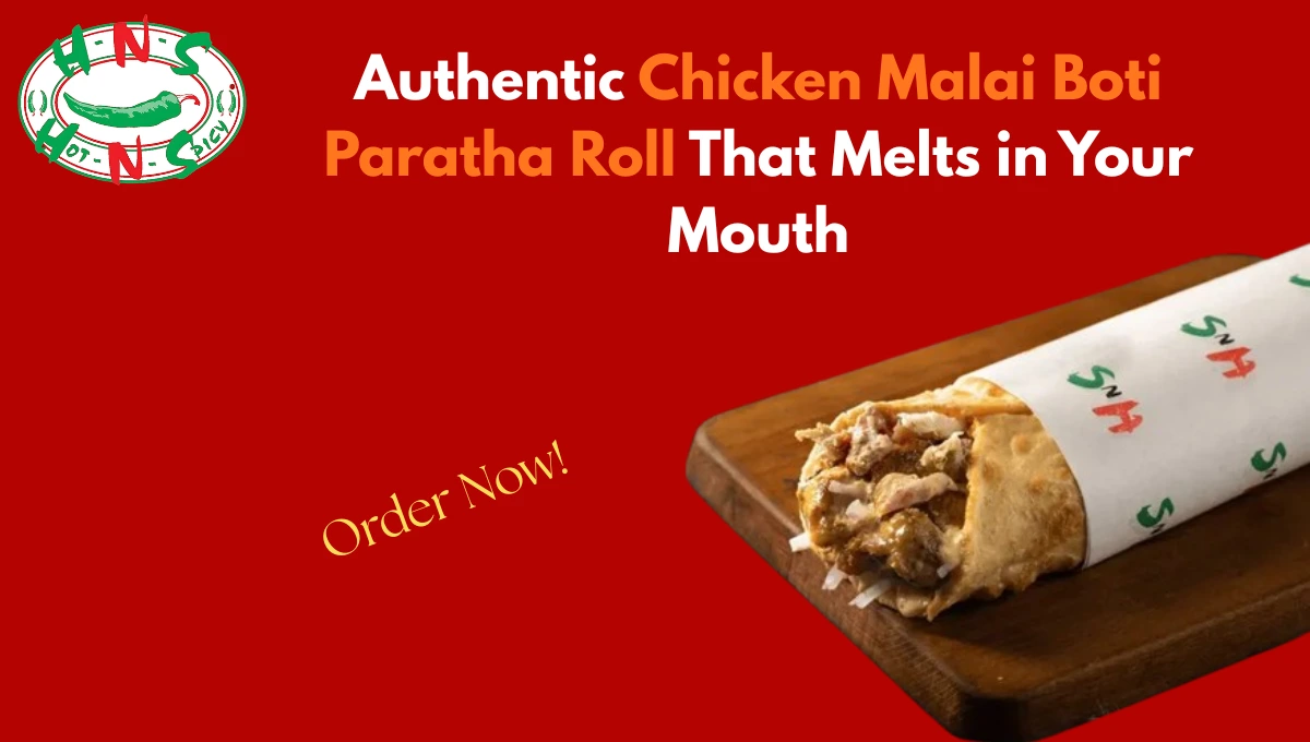 chicken malai boti paratha roll