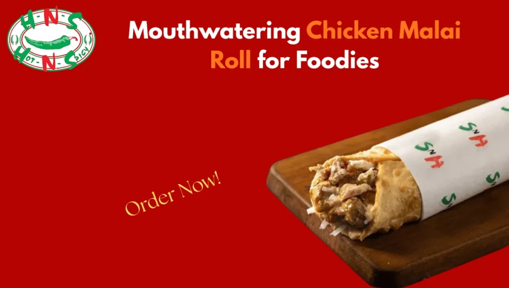 chicken malai roll