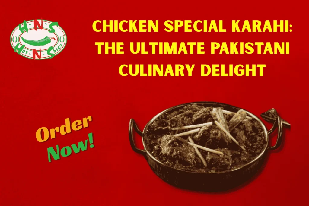 chicken special karahi
