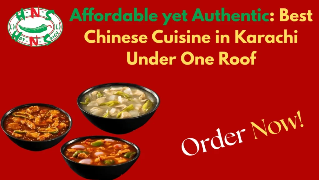 Best Chinese Cuisine in Karachi