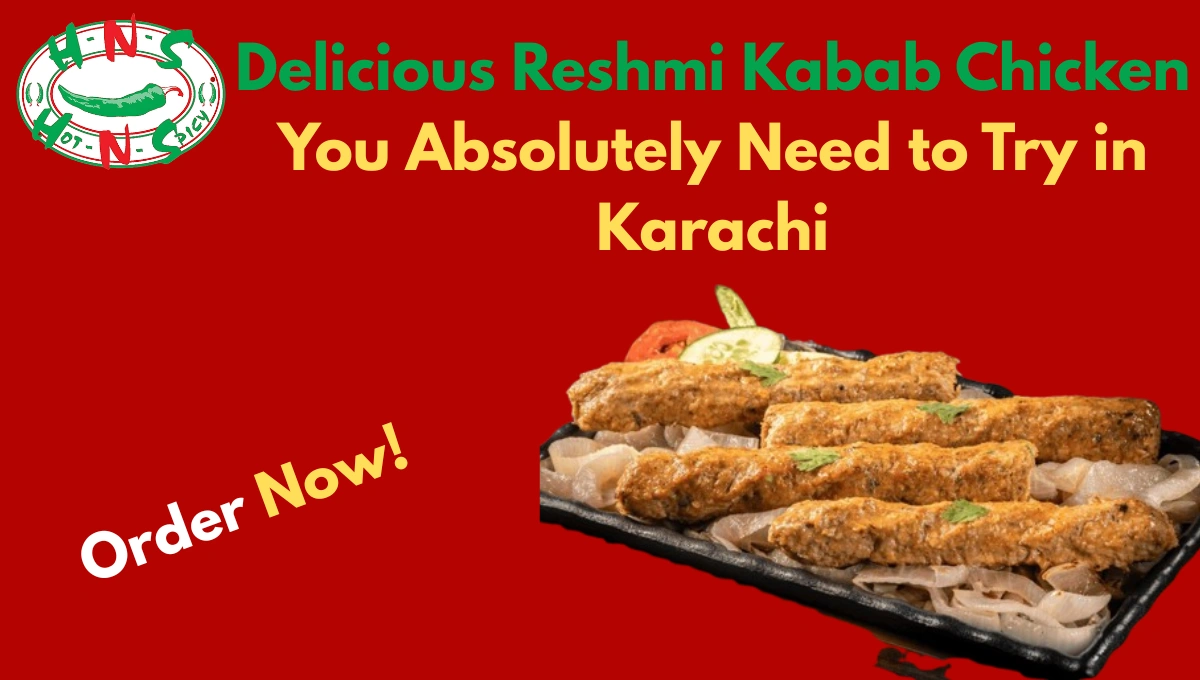 Delicious Reshmi Kabab Chicken You Absolutely Need to Try in Karachi