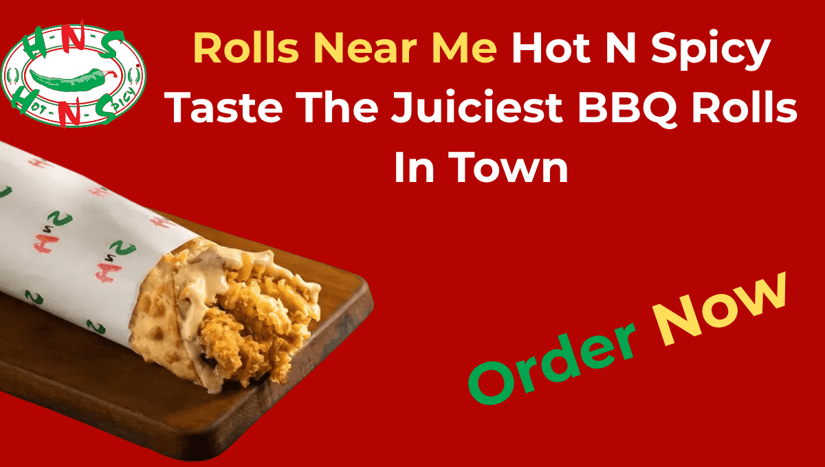 Rolls Near Me