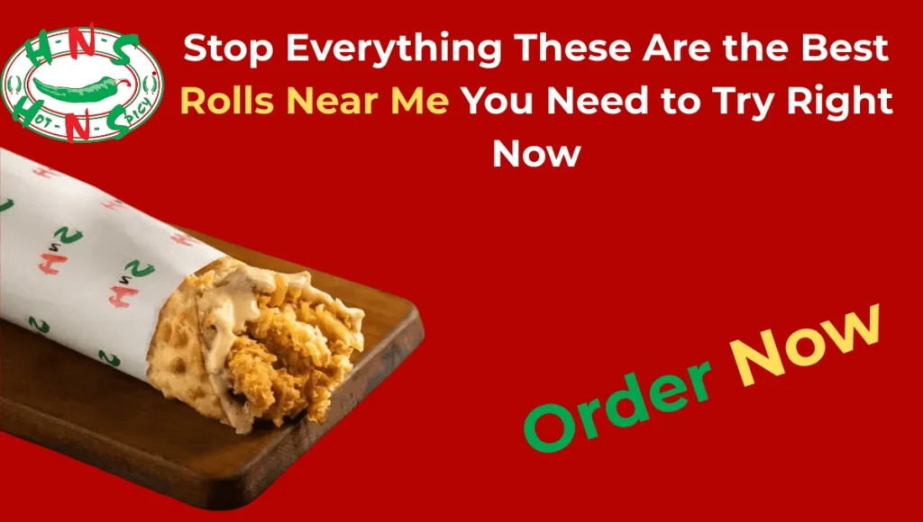 Rolls Near Me