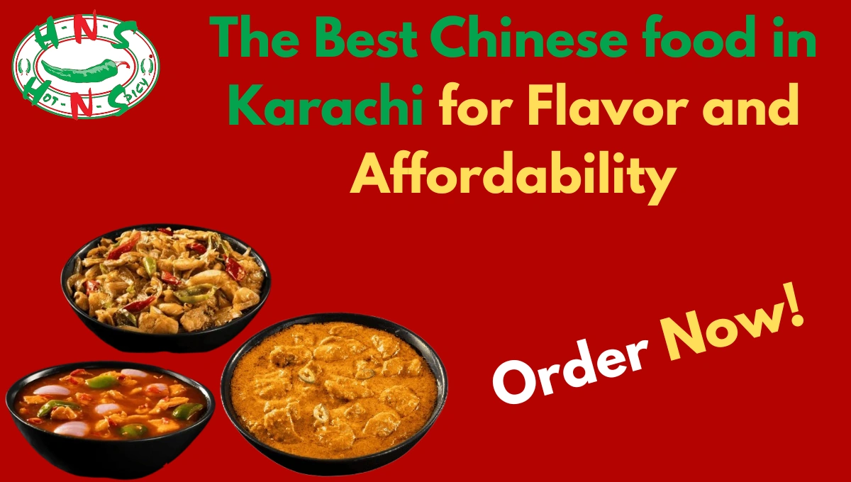 The Best Chinese food in Karachi