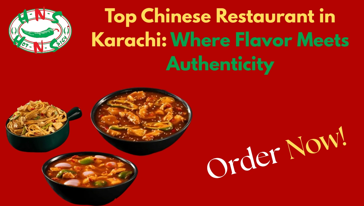 Top Chinese Restaurant in Karachi