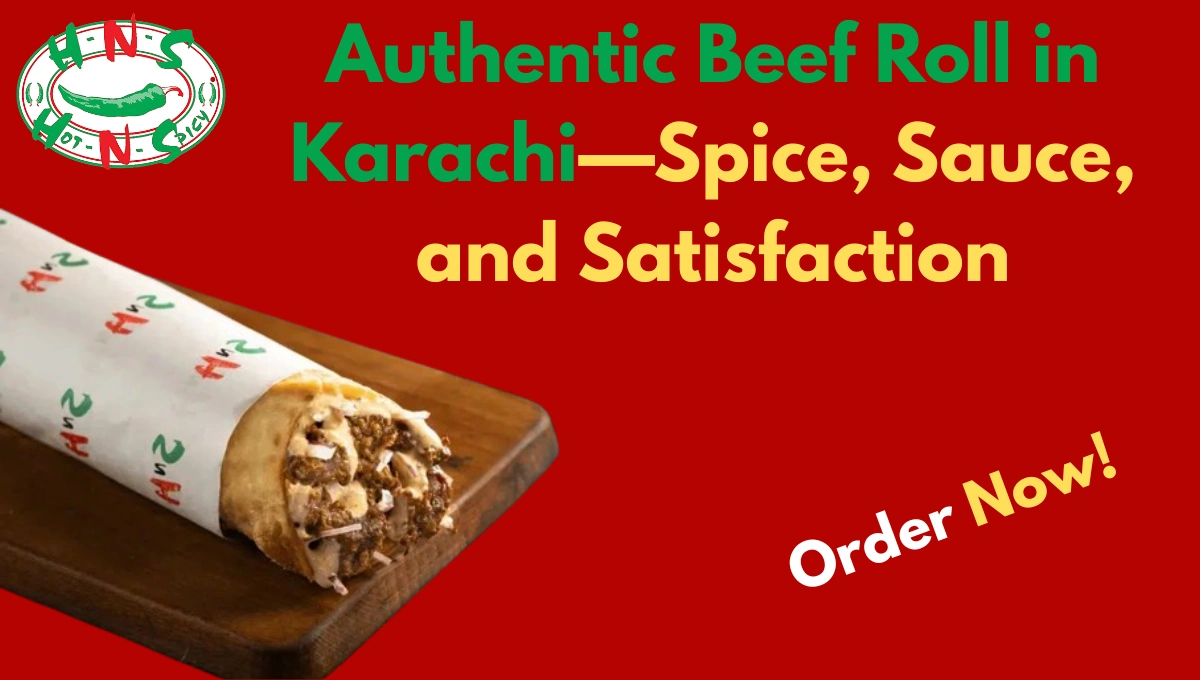 Authentic Beef Roll in Karachi