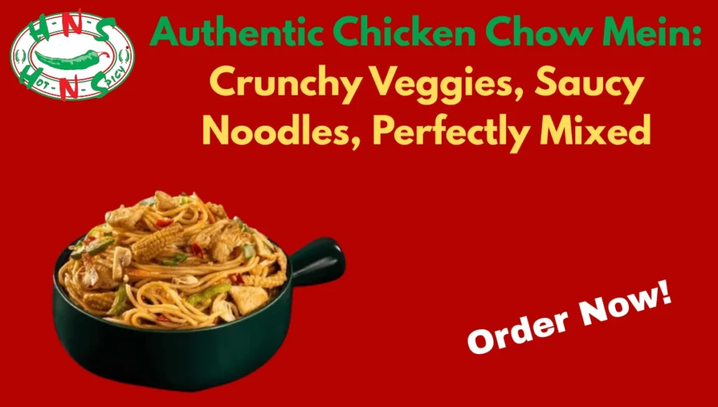 Authentic Chicken Chow Mein
