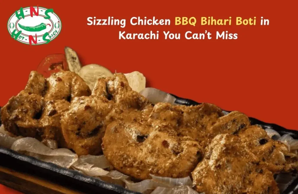 Delicious BBQ Bihari Boti with juicy chicken pieces, perfectly grilled and full of spices, a must-try for Karachi food lovers.