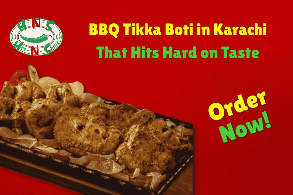 BBQ tikka boti in Karachi