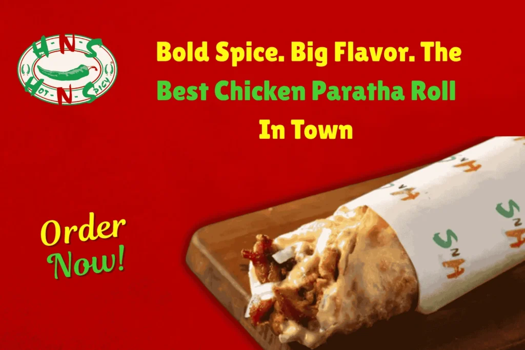 Best Chicken Paratha Roll
