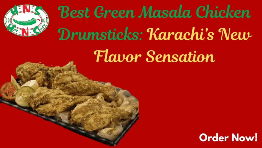 Best Green Masala Chicken Drumsticks