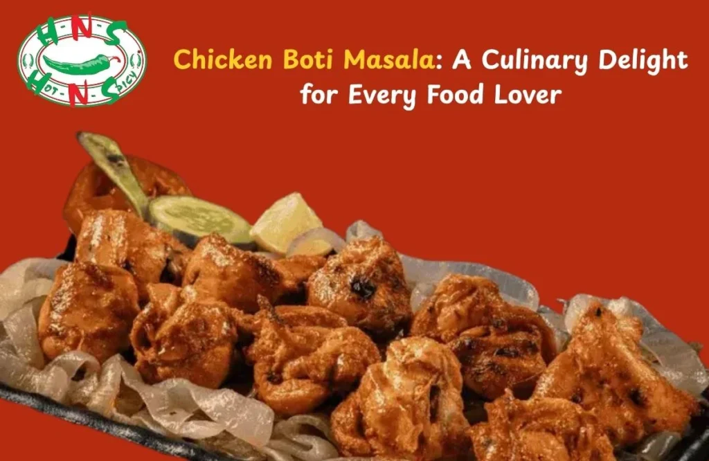 Delicious Chicken Boti Masala with rich spices
