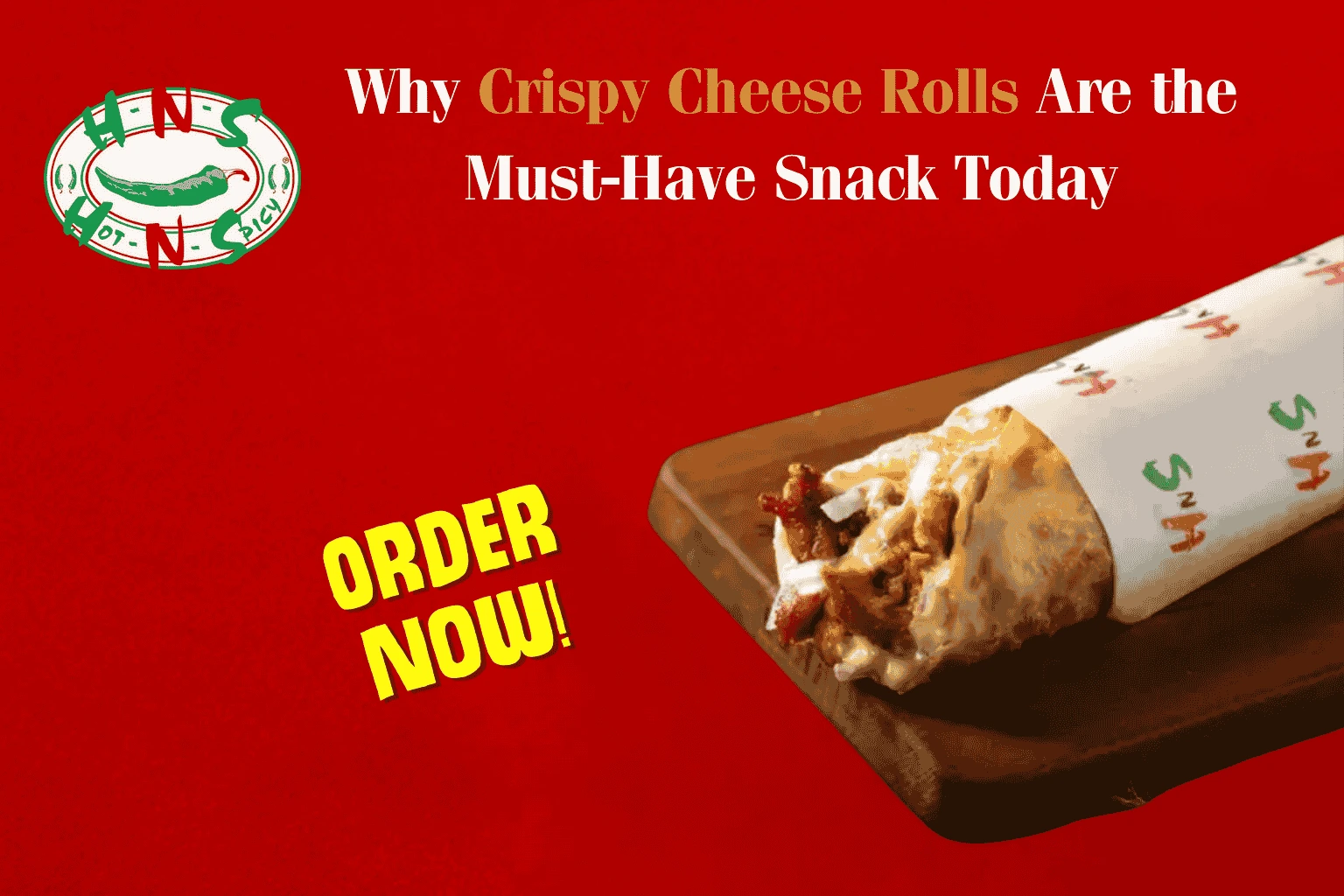 Why Crispy Cheese Rolls Are the Must-Have Snack Today