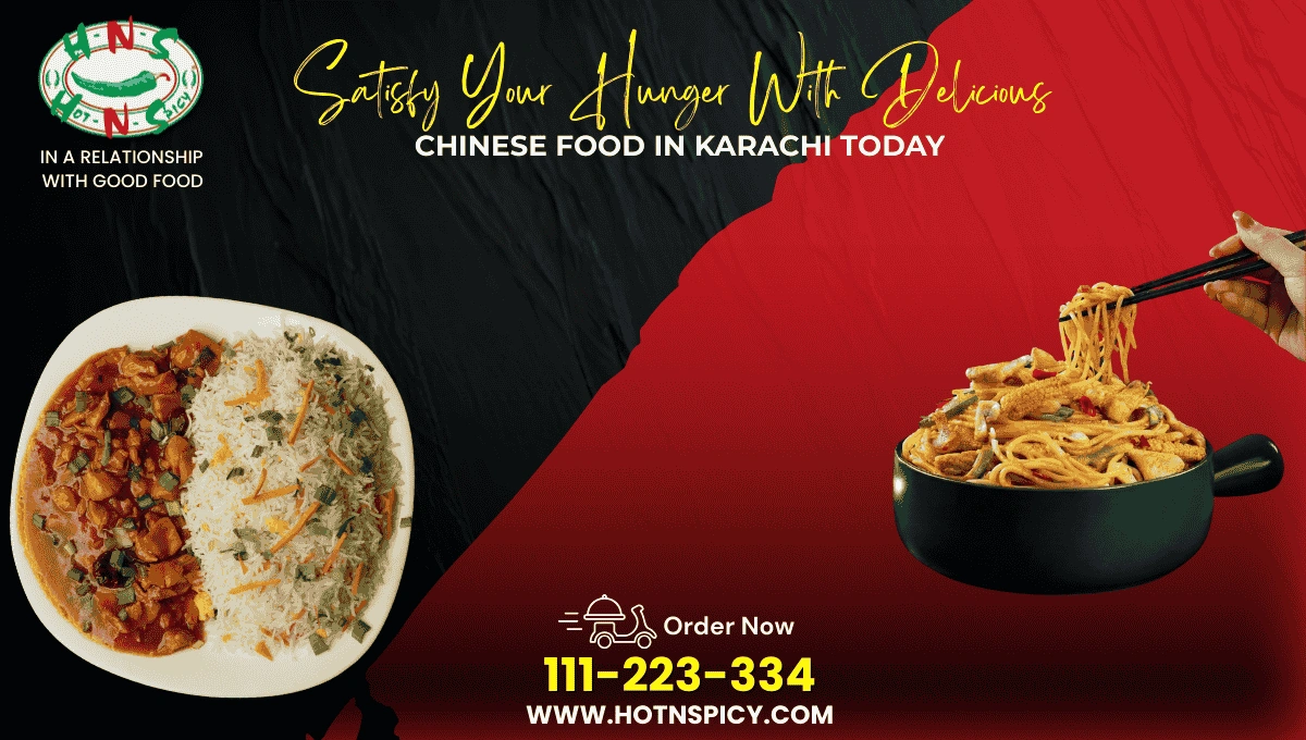Delicious Chinese Food in Karachi