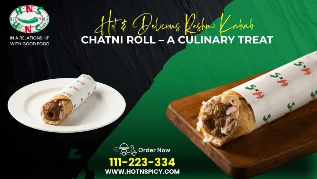 Close-up of the Best Reshmi Kabab Chatni Roll from Hot N Spicy, showing juicy kababs, fresh vegetables, and zesty chutney in a soft roll