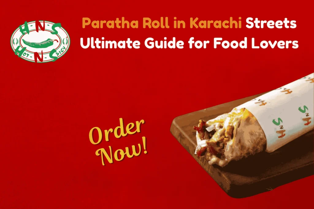 paratha roll in Karachi