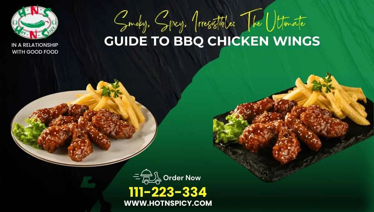Smoky, Spicy, Irresistible: The Ultimate Guide to BBQ Chicken Wings
