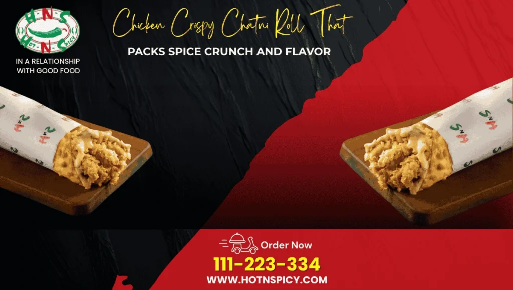 Chicken Crispy Chatni Roll