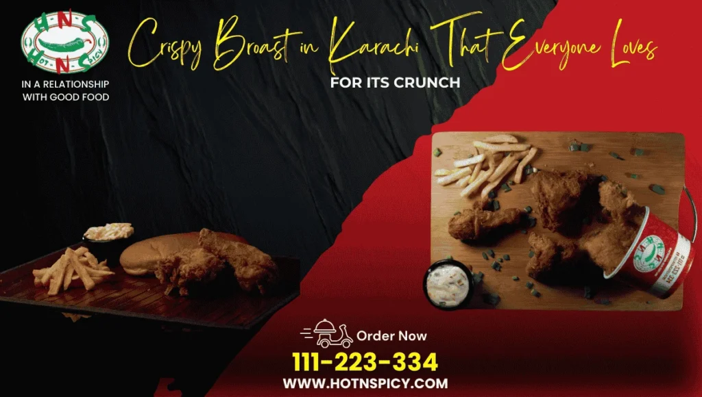 Crispy Broast in Karachi
