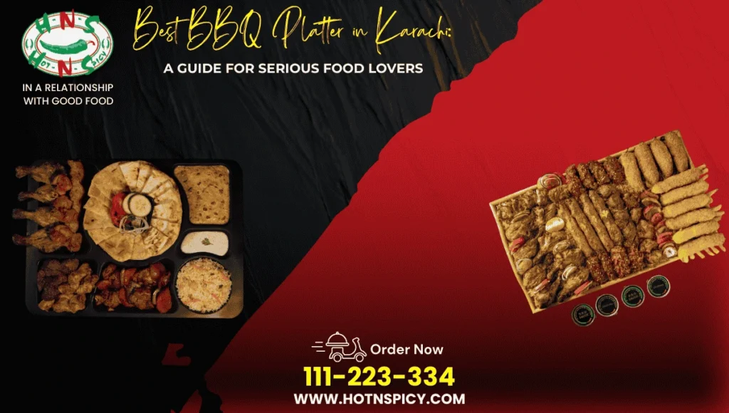 best BBQ platter in Karachi