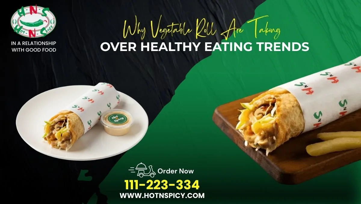 Why Vegetable Roll Are Taking Over Healthy Eating Trends