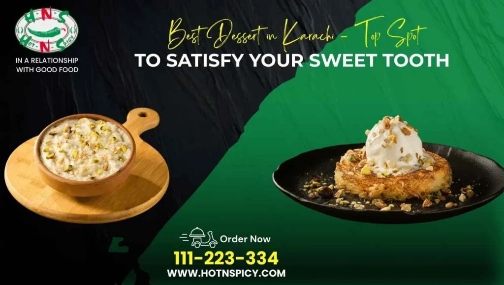 Best Desert in Karachi​