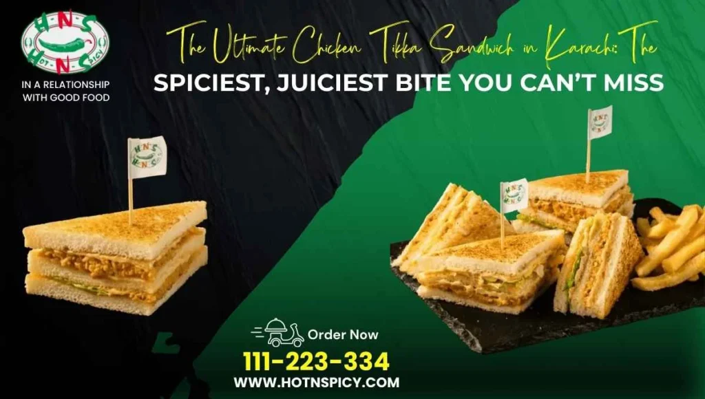Chicken Tikka Sandwich in karachi