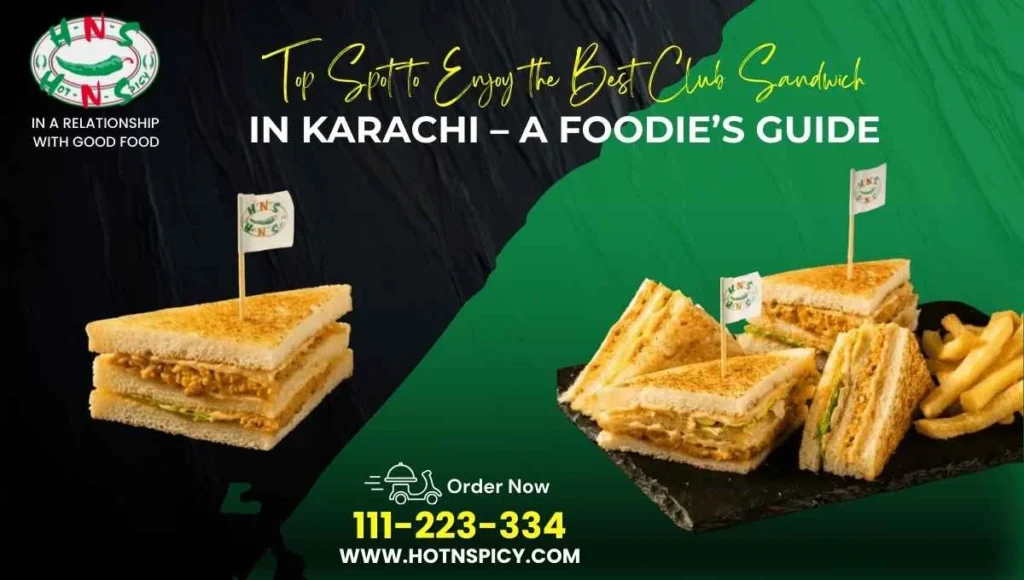 Club Sandwich in Karachi