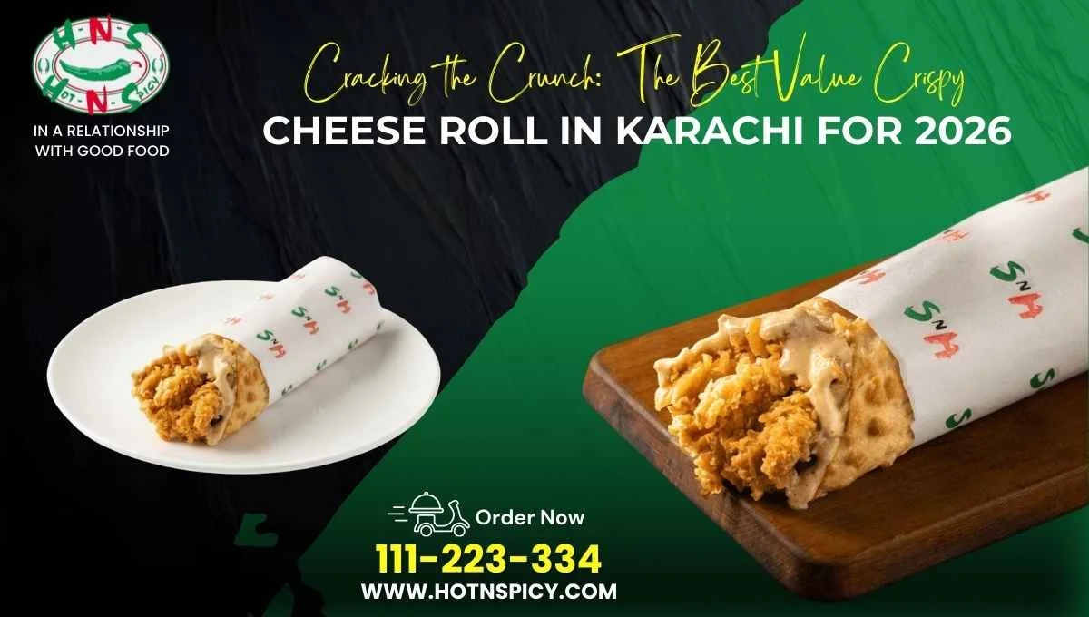 Cracking the Crunch: The Best Value Crispy Cheese Roll in Karachi for 2026