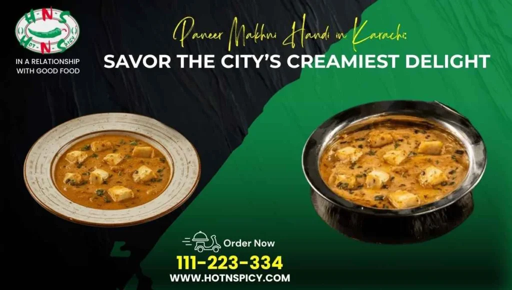 Paneer Makhni Handi in Karachi