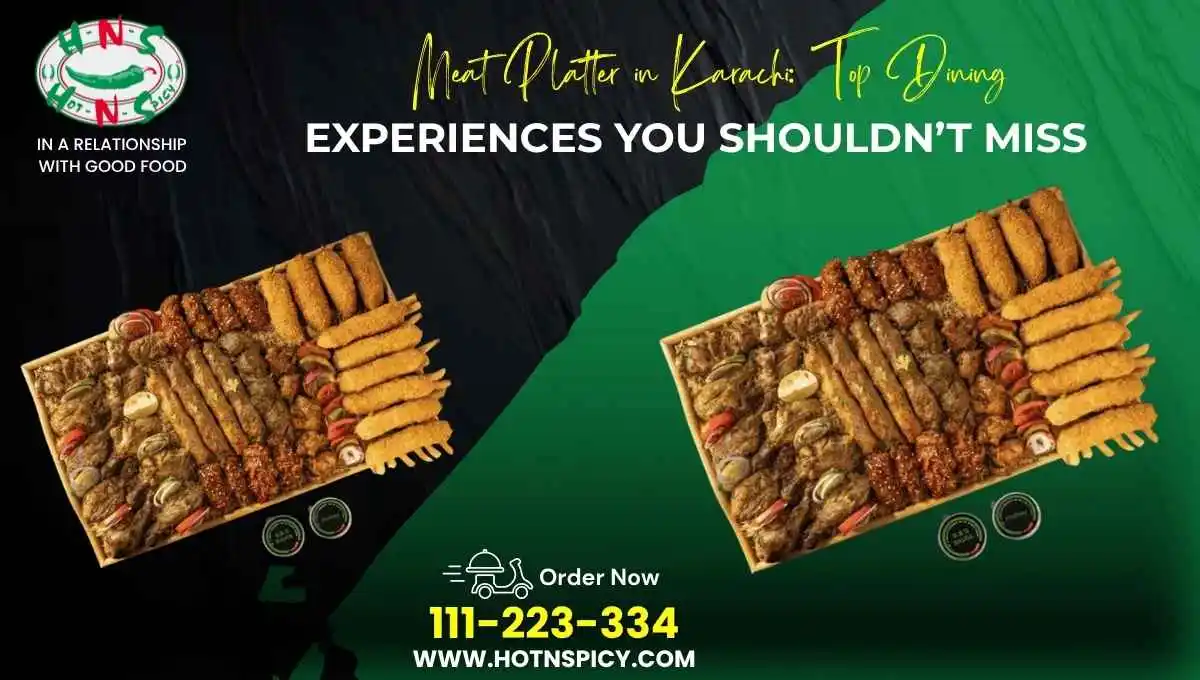 Meat Platter in Karachi​
