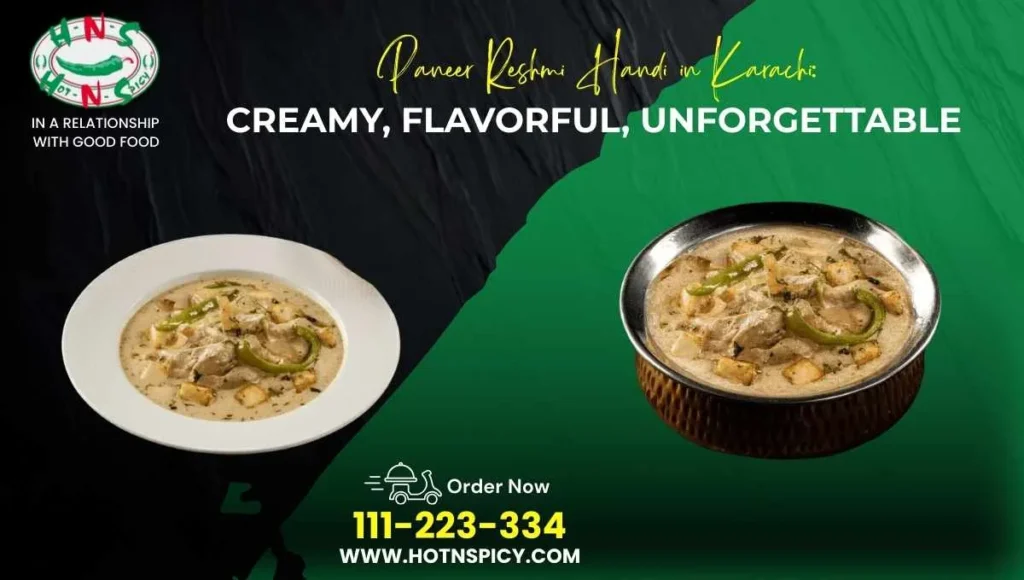Paneer Reshmi Handi in Karachi​