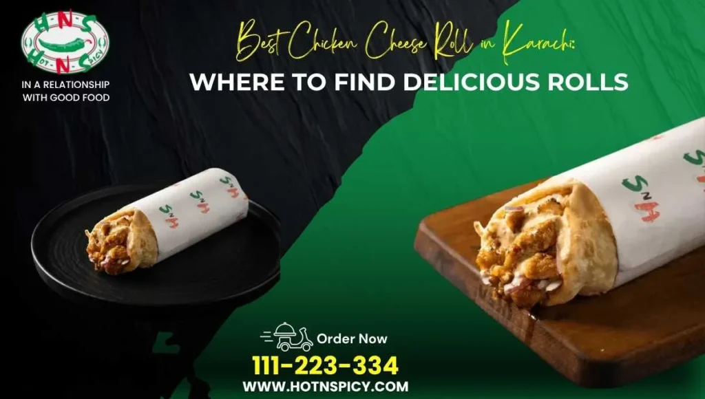 Chicken Cheese Roll in Karachi