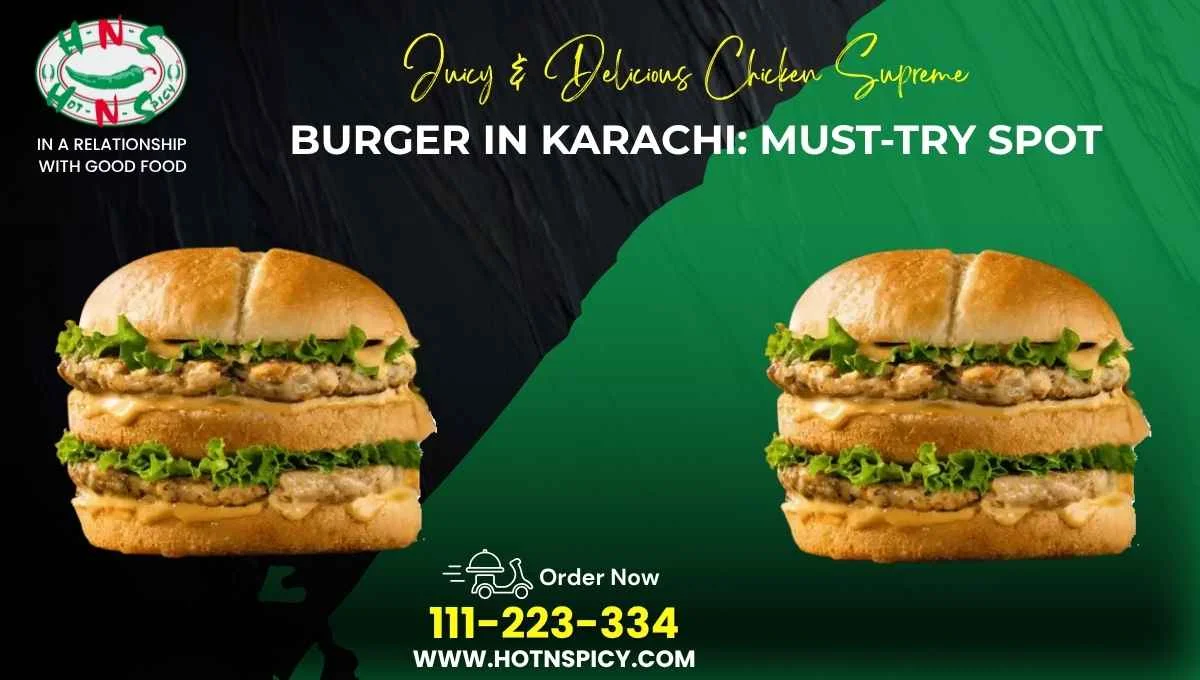 Chicken Supreme Burger in Karachi