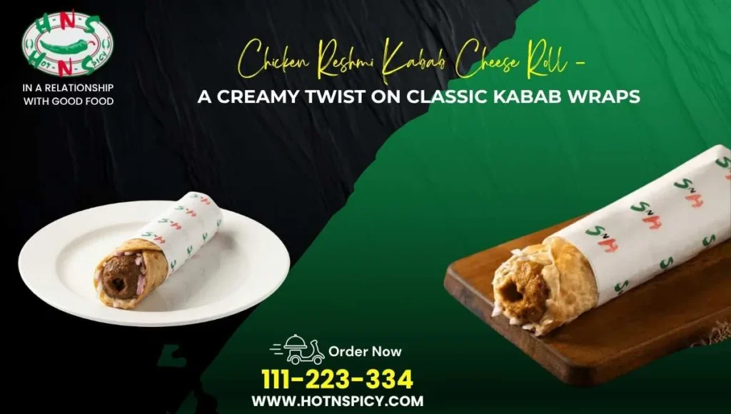 Chicken Reshmi Kabab Cheese Roll