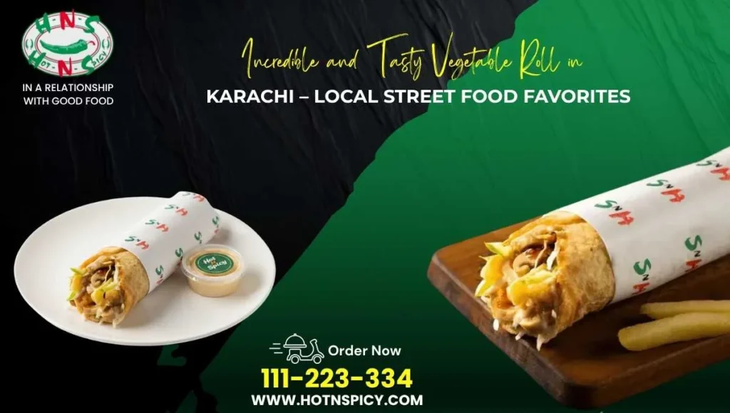 Vegetable Roll in Karachi