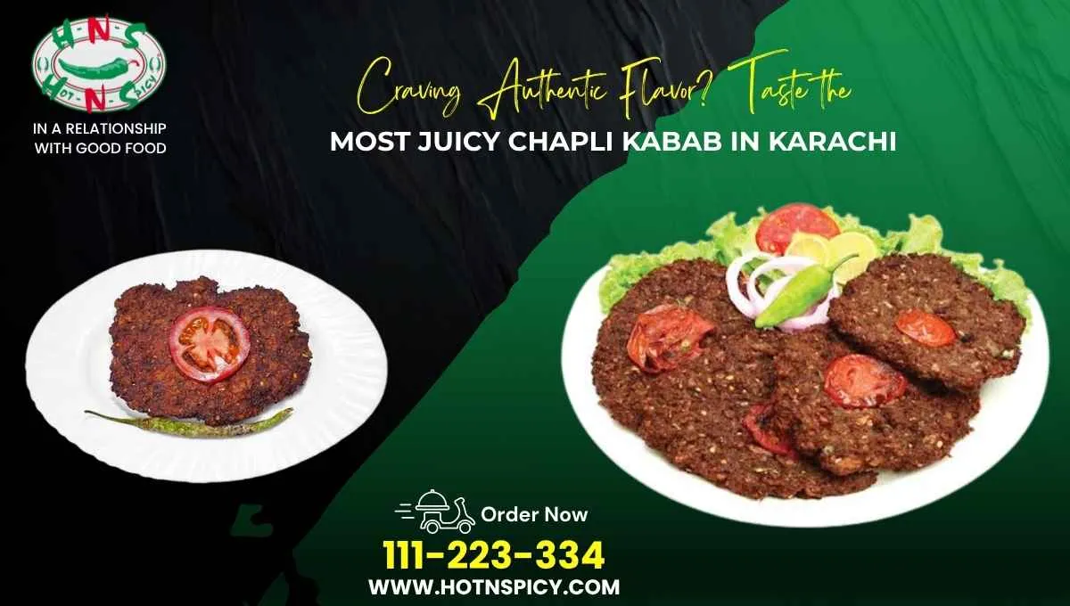 Juicy Chapli Kabab Karachi