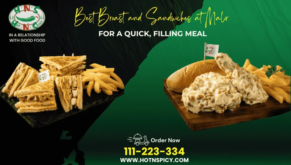 Best broast and sandwiches at Malir