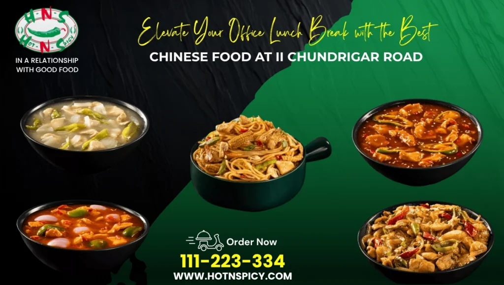 Best Chinese food at II Chundrigar Road