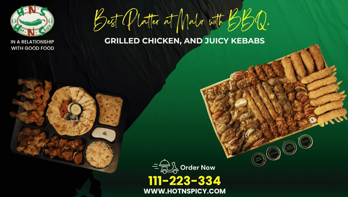 Best Platter at Malir with BBQ, Grilled Chicken, and Juicy Kebabs