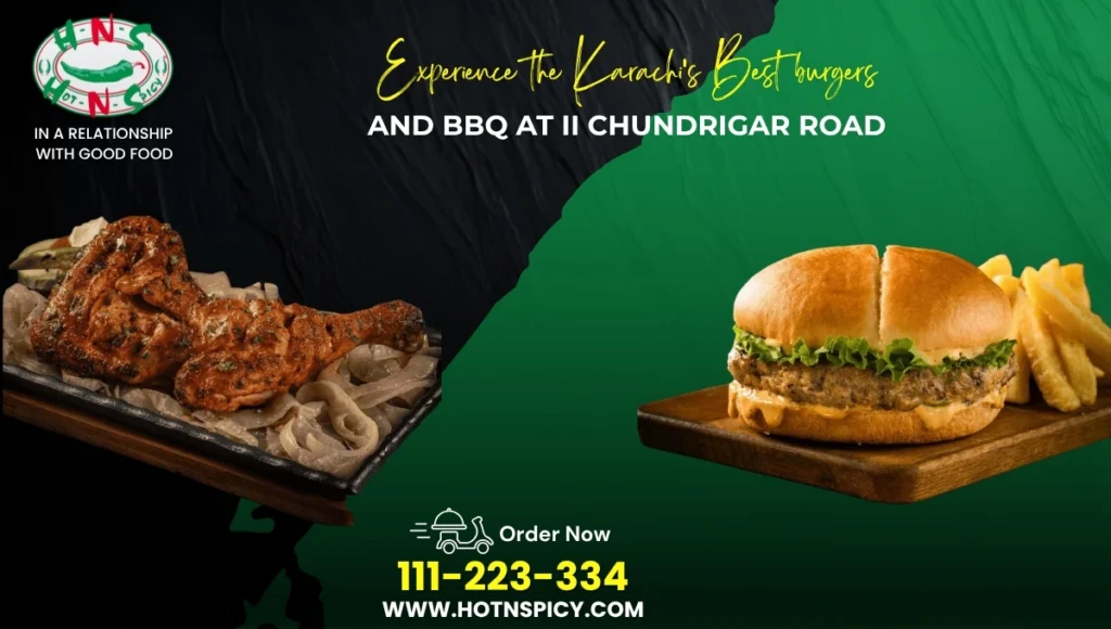 Best burgers and BBQ at II Chundrigar Road