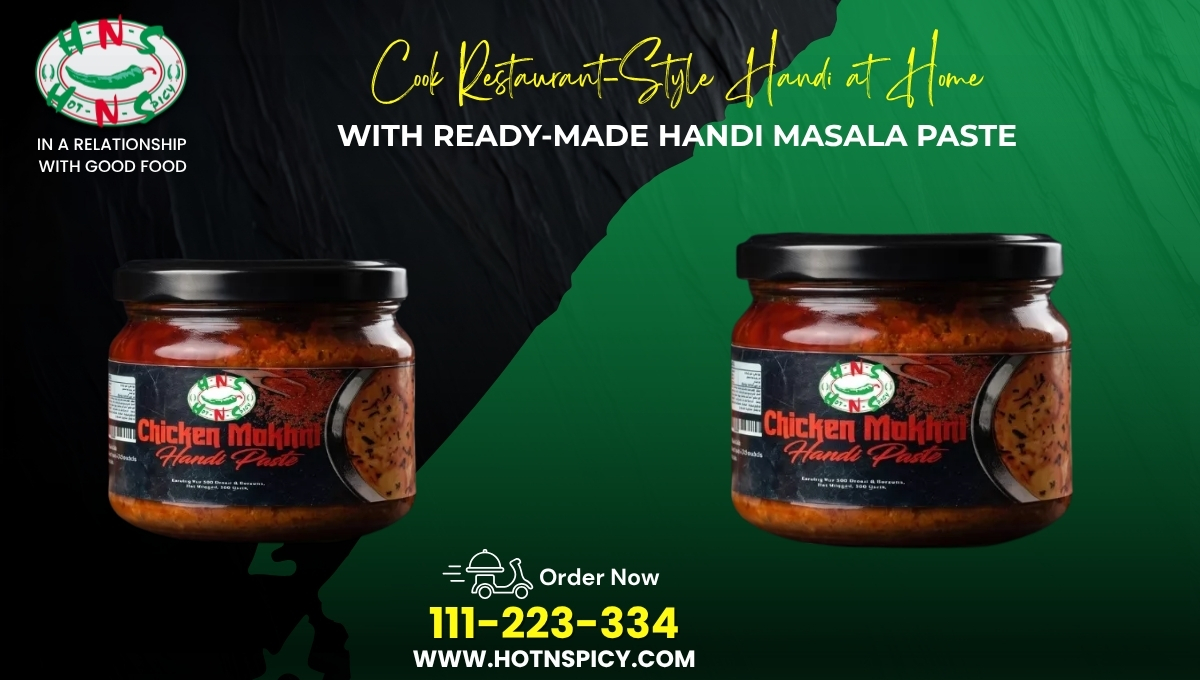 Cook Restaurant-Style Handi at Home with Ready-made Handi Masala Paste